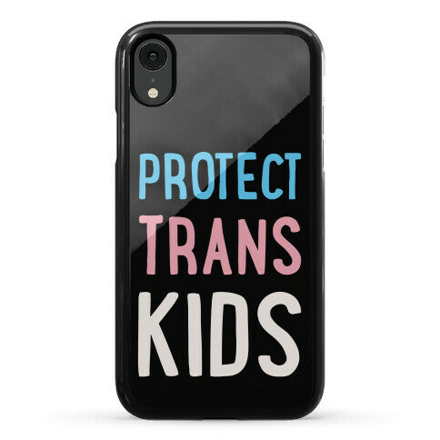 Protect Trans Kids White Print Phone Case